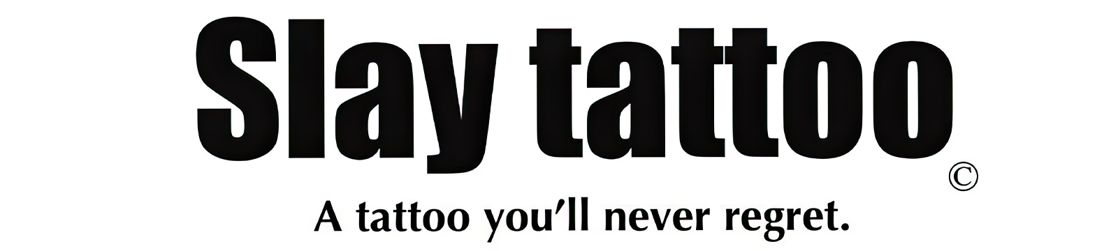 Slay Tattoo